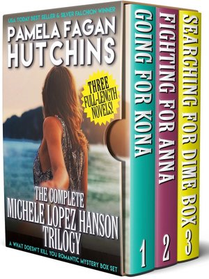 cover image of The Complete Michele Lopez Hanson Trilogy